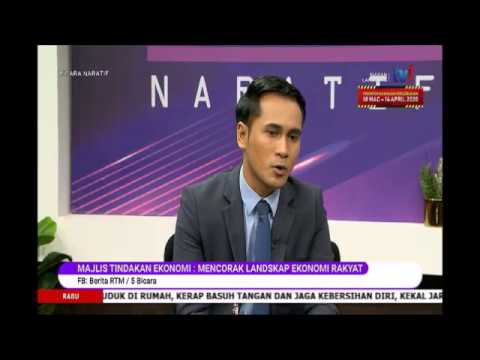 Bicara Naratif : Majlis Tindakan Ekonomi (EAC) Mencorak Landskap Ekonomi Rakyat
